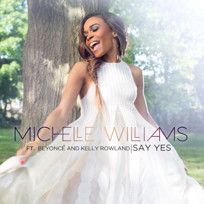 Michelle Williams single art work for "Say Yes"